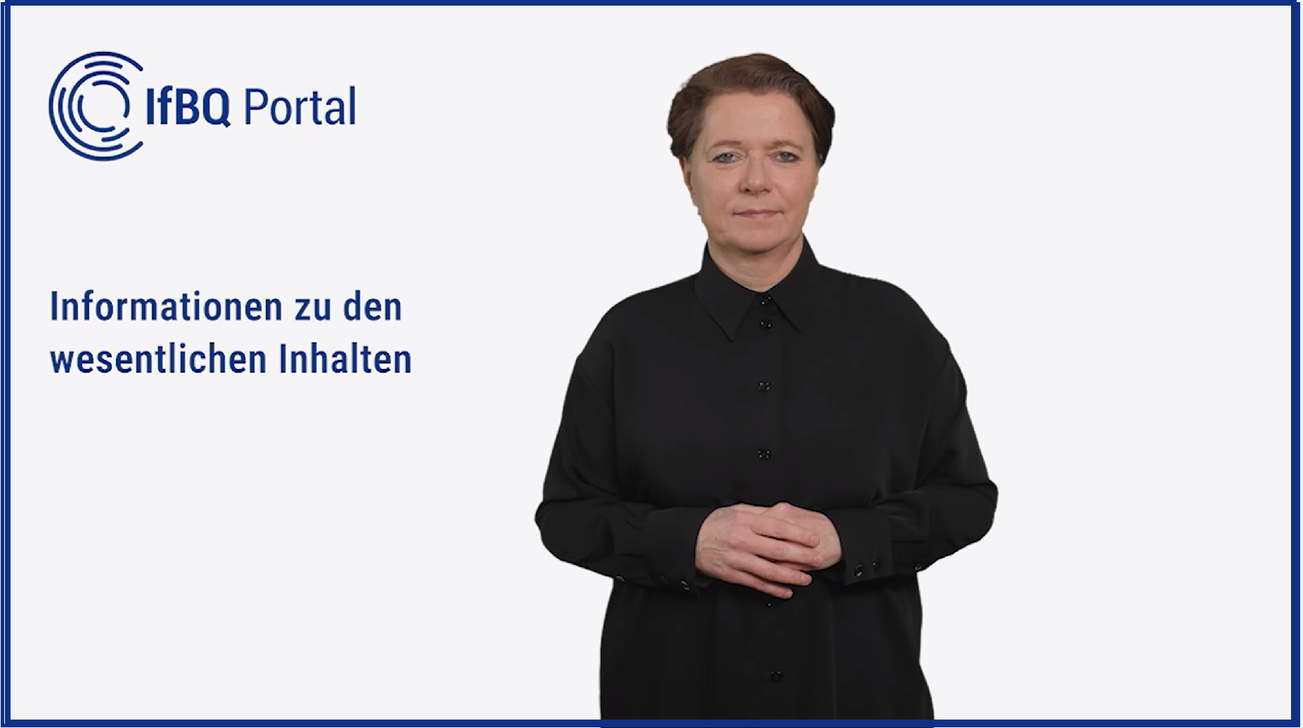 Frau in einer schwarzen Bluse. Titel auf dem Bild: Informationen zu den wesentlichen Inhalten.